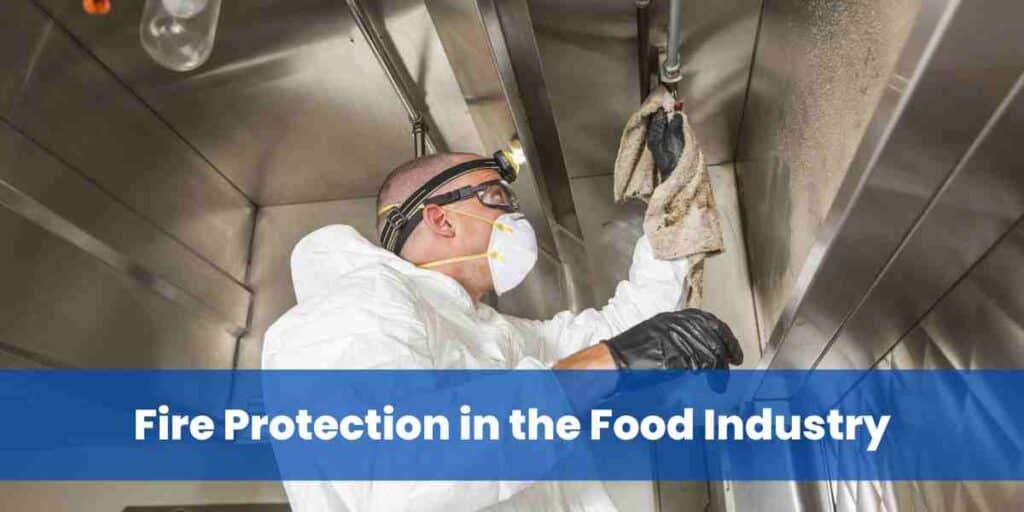 Fire Protection in the Food Industry