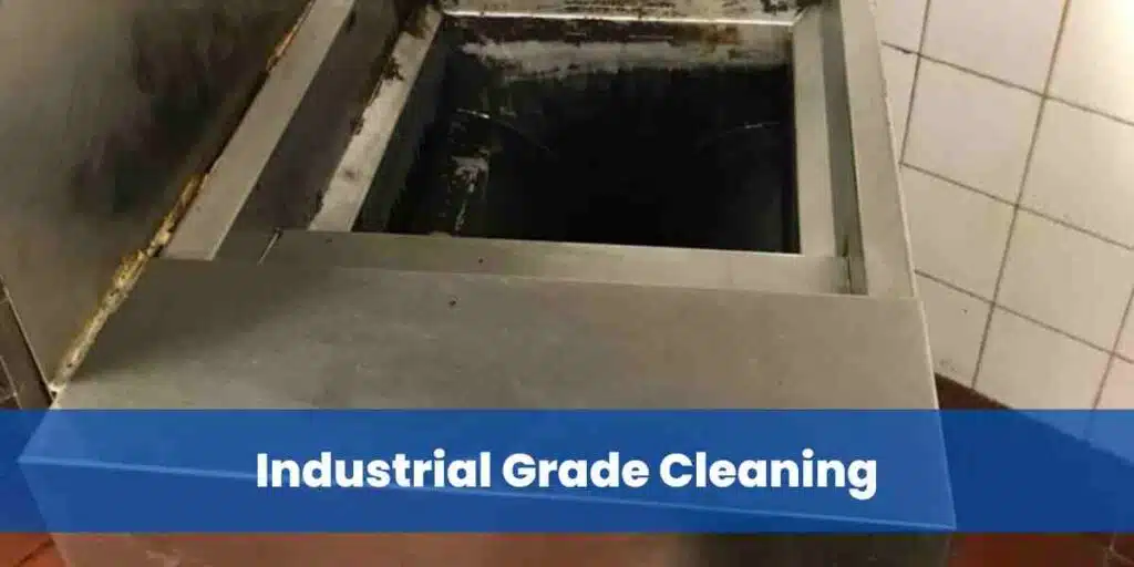 Industrial Grade Cleaning