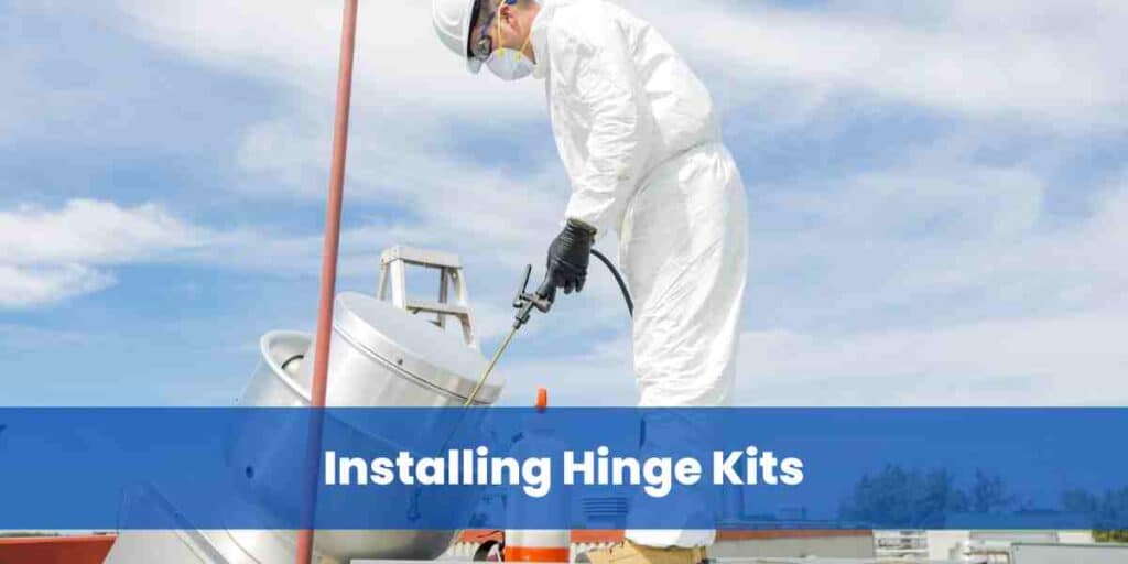 Installing Hinge Kits