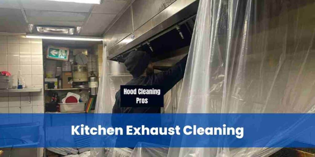 Kitchen Exhaust Cleaning