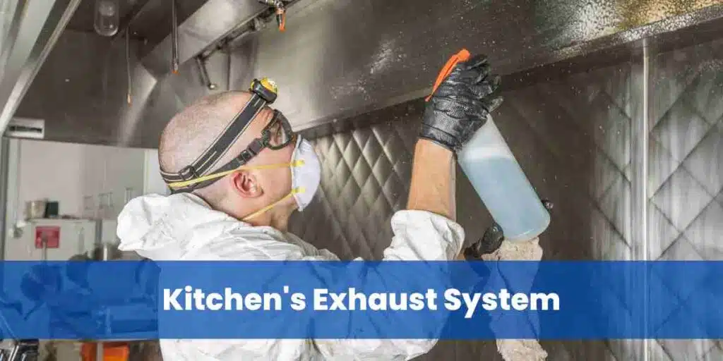 Kitchen's Exhaust System