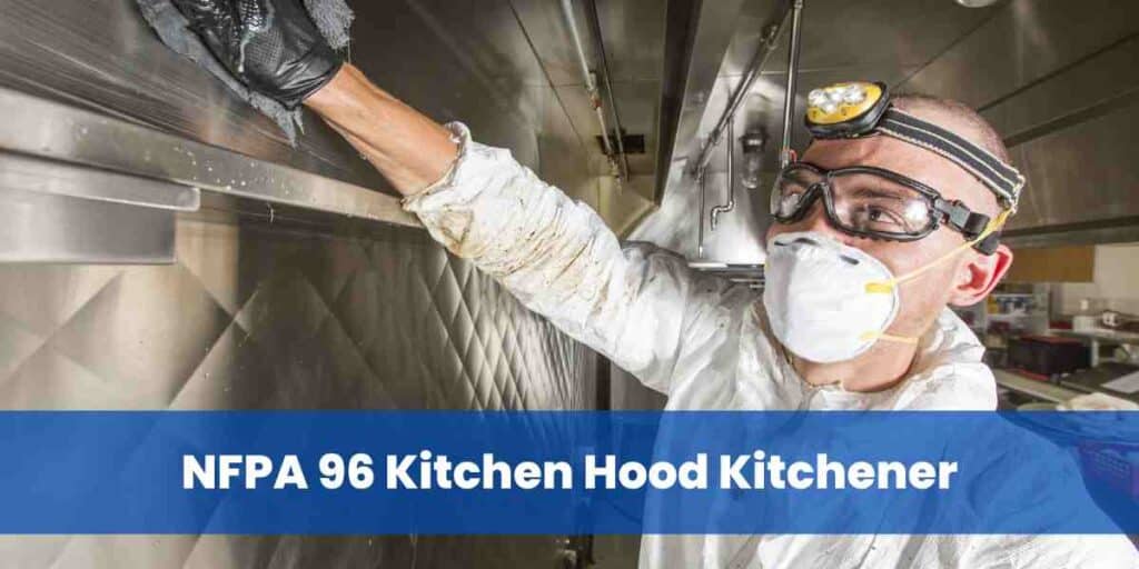 NFPA 96 Kitchen Hood Kitchener