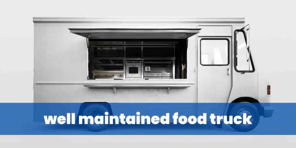 well maintained food truck