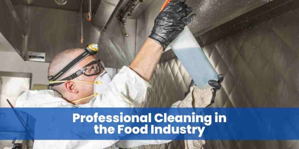 Professional Cleaning in the Food Industry