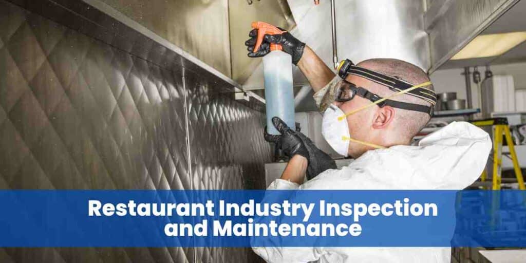 Restaurant Industry Inspection and Maintenance